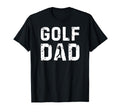 Golf Dad Sport Family Fathers Day T-Shirt - Unique Graphic Men Women - T-Shirt, Sweatshirt, Hoodie