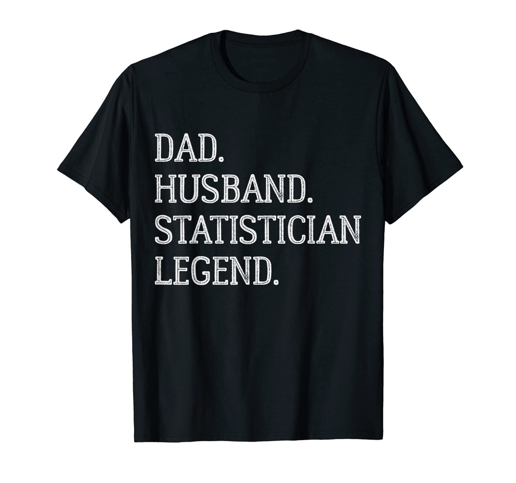 Dad Husband Statistician Legend T-Shirt - Minimalist Print Unisex - T-Shirt, Sweatshirt, Hoodie