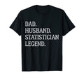 Dad Husband Statistician Legend T-Shirt - Minimalist Print Unisex - T-Shirt, Sweatshirt, Hoodie