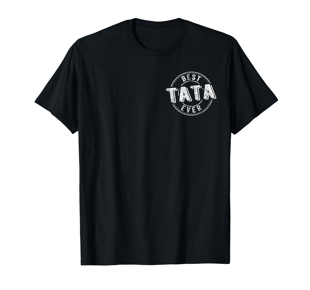 Best Tata Ever Funny Grandpa Spanish T-Shirt - Casual Everyday Wear Unisex - T-Shirt, Sweatshirt, Hoodie