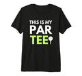 Funny This Is My Par Pun Dads Golf T-Shirt - Aesthetic Graphic Men Women - T-Shirt, Sweatshirt, Hoodie