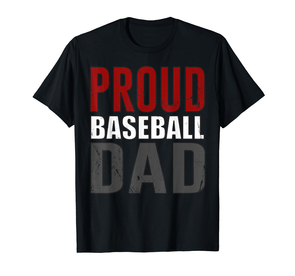 Awesome Distressed Proud Baseball Dad T-Shirt - Streetwear Style Men Women - T-Shirt, Sweatshirt, Hoodie