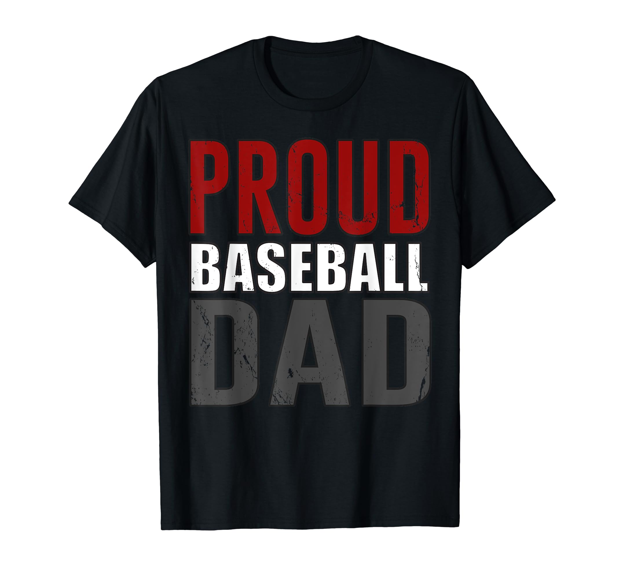 Awesome Distressed Proud Baseball Dad T-Shirt - Streetwear Style Men Women - T-Shirt, Sweatshirt, Hoodie