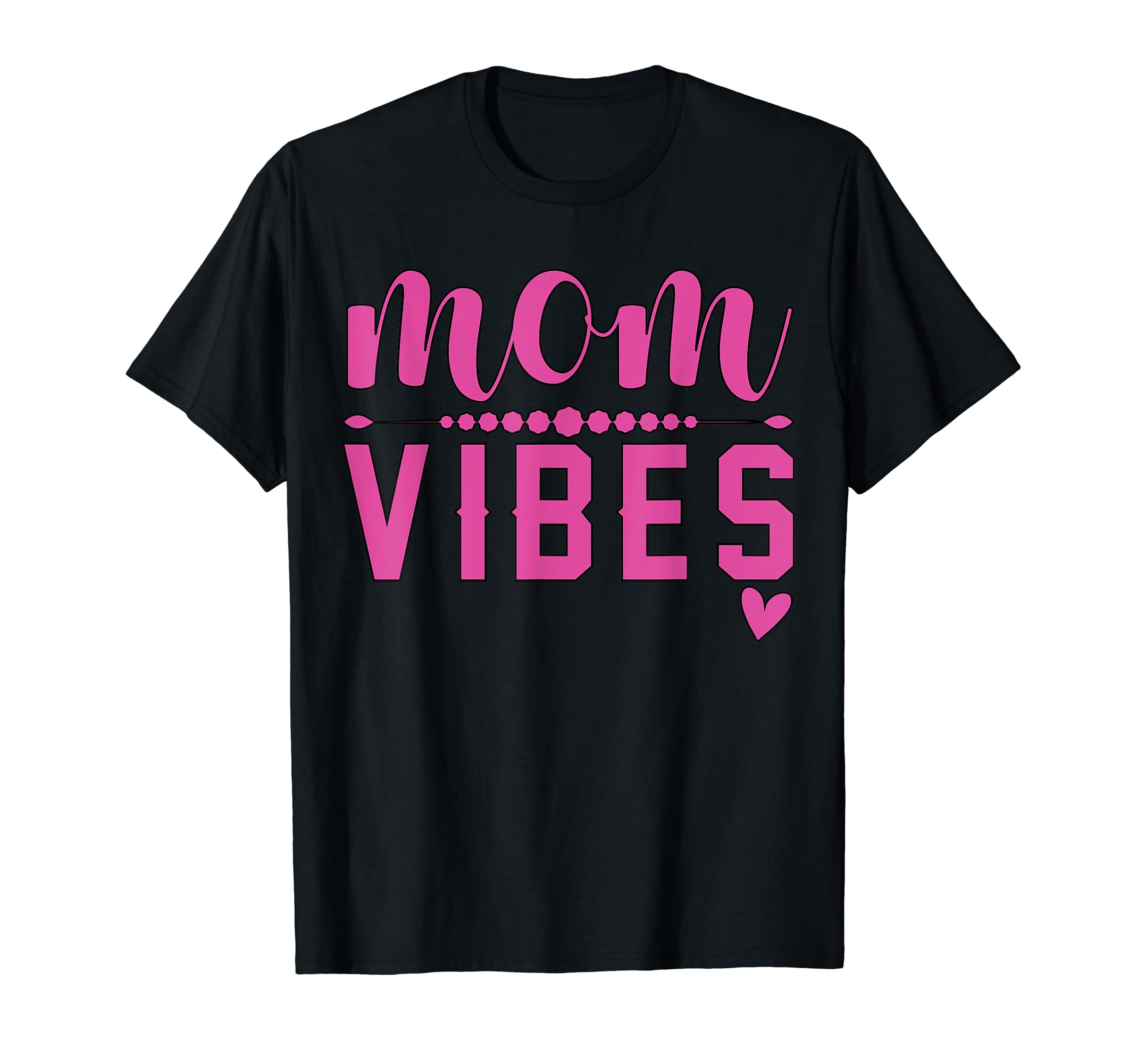 Womens Mom Vibes Funny Ladies Mom Vibes T-Shirt - Streetwear Style Unisex - T-Shirt, Sweatshirt, Hoodie