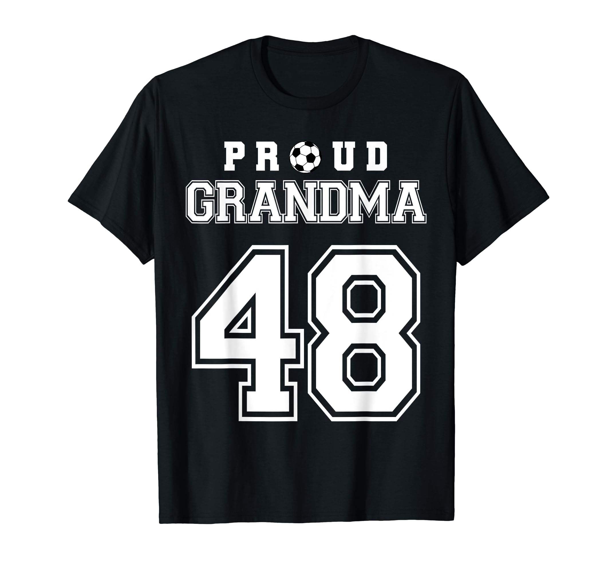 Number 48 Custom Proud Soccer Futbol T-Shirt - Graphic Print for Adults - T-Shirt, Sweatshirt, Hoodie