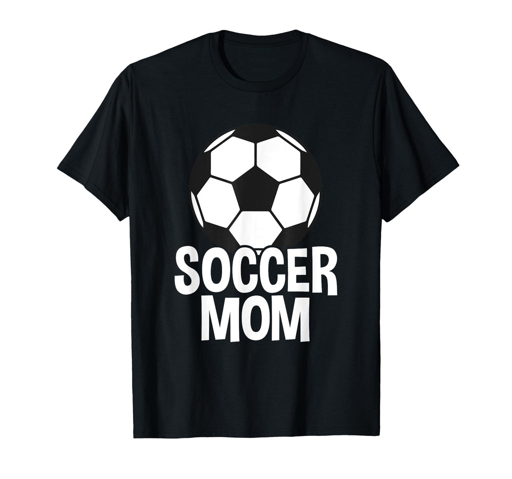 Soccer Mother Soccer Mom T-Shirt - Casual Everyday Wear Men Women - T-Shirt, Sweatshirt, Hoodie