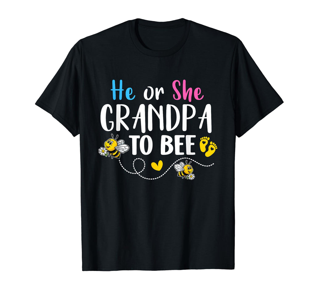 He Or She Grandpa To Bee Gender T-Shirt - Aesthetic Graphic Men Women - T-Shirt, Sweatshirt, Hoodie