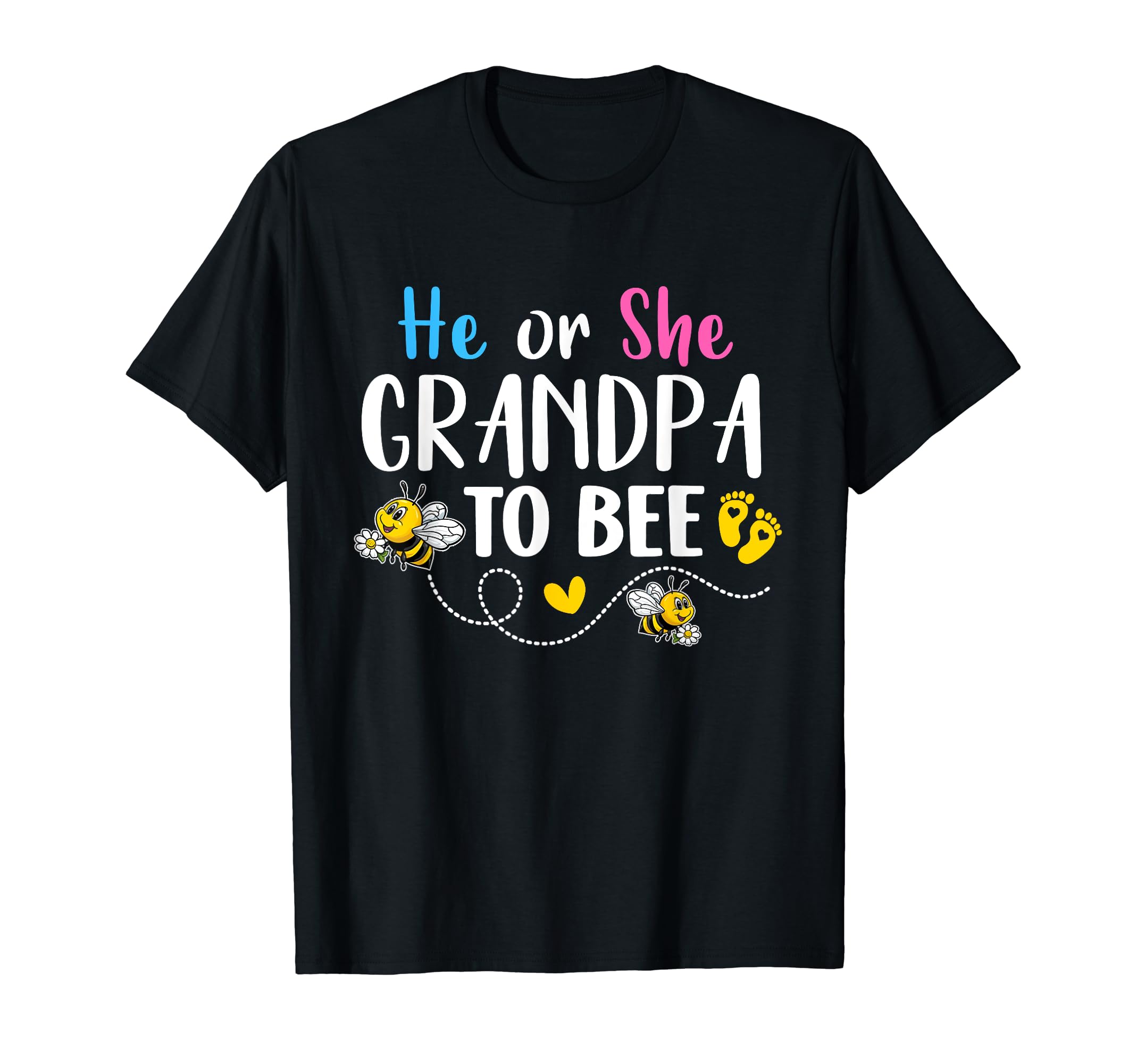 He Or She Grandpa To Bee Gender T-Shirt - Aesthetic Graphic Men Women - T-Shirt, Sweatshirt, Hoodie