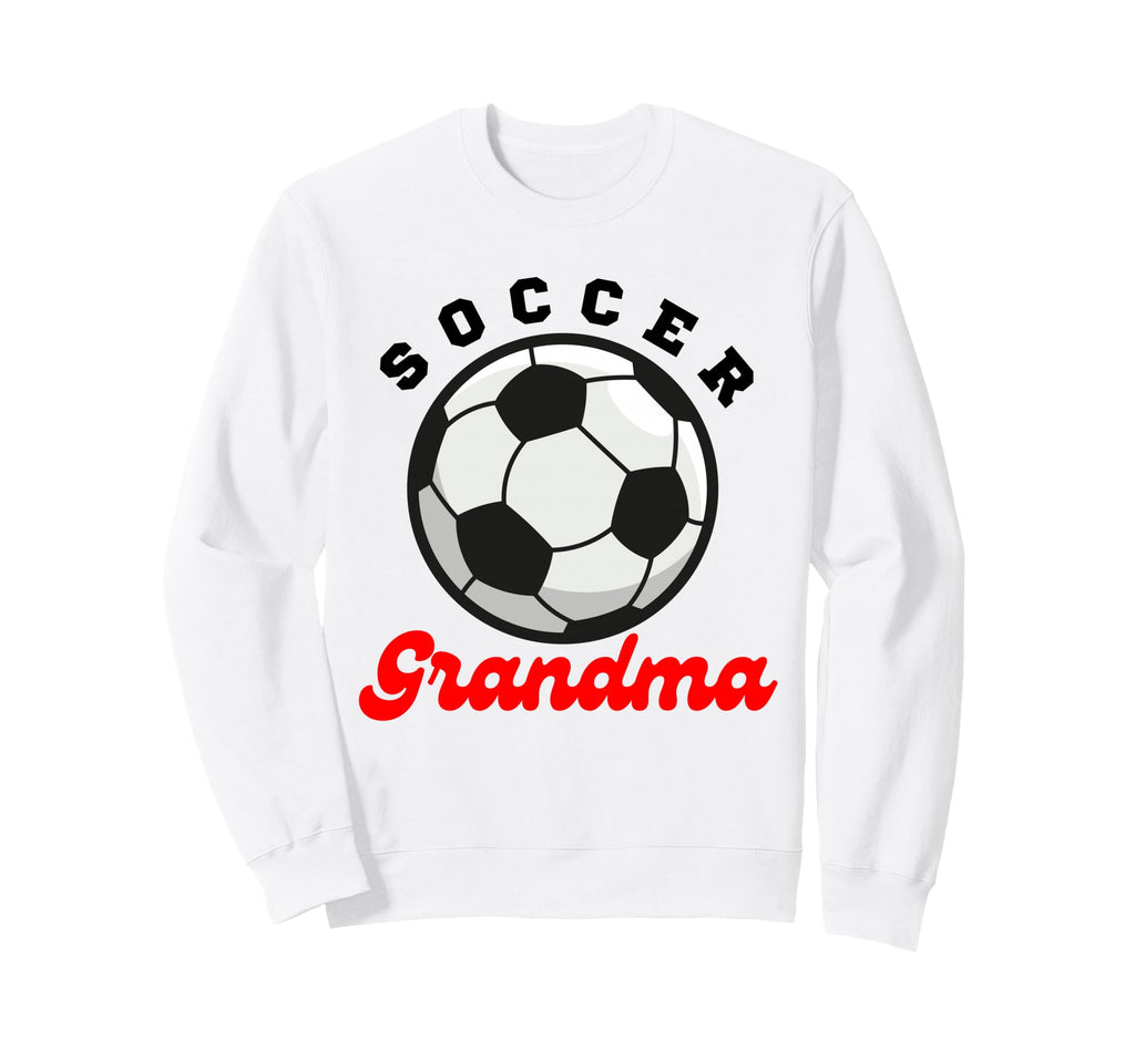 Funny Grandma Proud Soccer Sweatshirt - Fun Novelty Design for Adults - T-Shirt, Sweatshirt, Hoodie