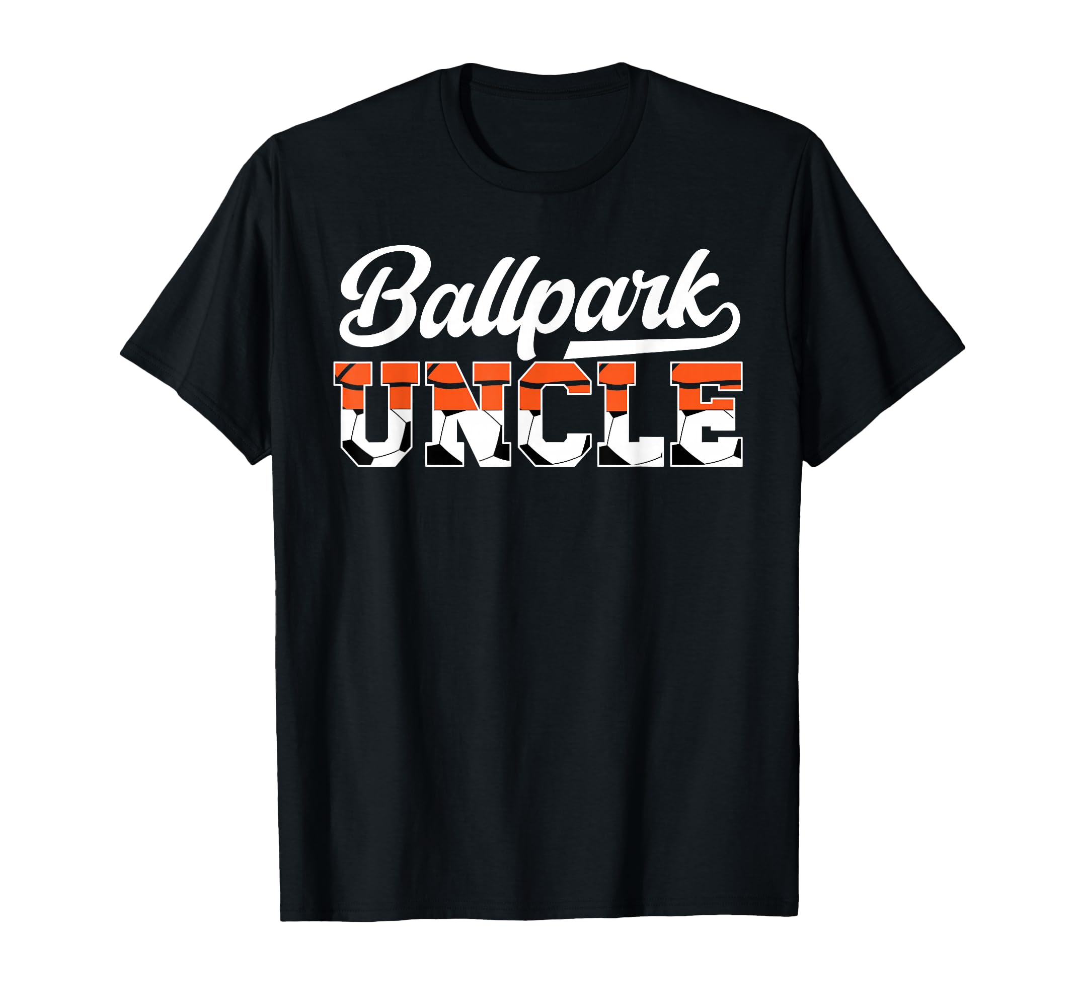 Ballpark Uncle Soccer Basketball Uncle T-Shirt - Minimalist Print Unisex - T-Shirt, Sweatshirt, Hoodie