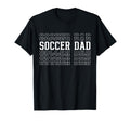 Soccer Dad Funny Layered Text Father T-Shirt - Novelty Apparel Unisex - T-Shirt, Sweatshirt, Hoodie
