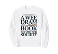Dad Who Like Whiskey Before Bed Sweatshirt - Custom Art Print Men Women - T-Shirt, Sweatshirt, Hoodie