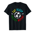 Eat Sleep Soccer Repeat Soccer Player T-Shirt - Trendy Graphic Men Women - T-Shirt, Sweatshirt, Hoodie