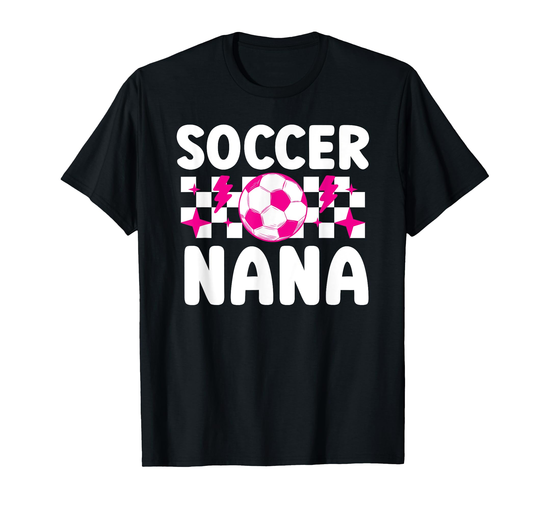 Soccer Nana Grandma Nana Soccer Player T-Shirt - Novelty Apparel Men Women - T-Shirt, Sweatshirt, Hoodie