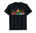 Cousin Mexican Fiesta Bday Party Theme T-Shirt - Minimalist Print Unisex - T-Shirt, Sweatshirt, Hoodie