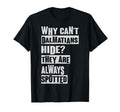 Why Cant Dalmatians Hide Dad Jokes T-Shirt - Novelty Apparel for Adults - T-Shirt, Sweatshirt, Hoodie