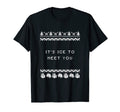 Its Ice To Meet You Dad Jokes Punchline T-Shirt - Custom Art Print Unisex - T-Shirt, Sweatshirt, Hoodie