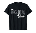 Proud Senior Dad 2025 Senior 2025 Dad T-Shirt - Novelty Apparel Unisex - T-Shirt, Sweatshirt, Hoodie