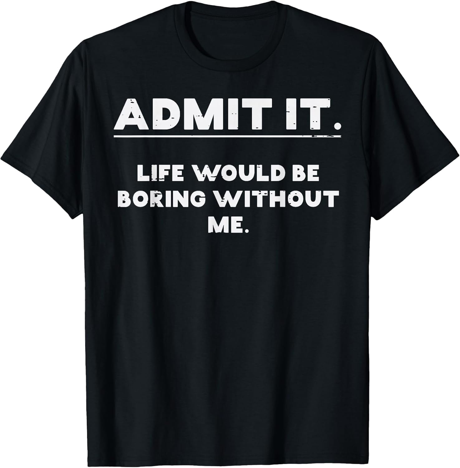 Funny Sayings For Men Women Kids Gifts - Adult & Kids T-Shirts, Sweatshirts & Hoodies apparel design preview 1