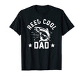 Reel Dad Gift Funny Fathers Day Fishing T-Shirt - Streetwear Style Unisex - T-Shirt, Sweatshirt, Hoodie