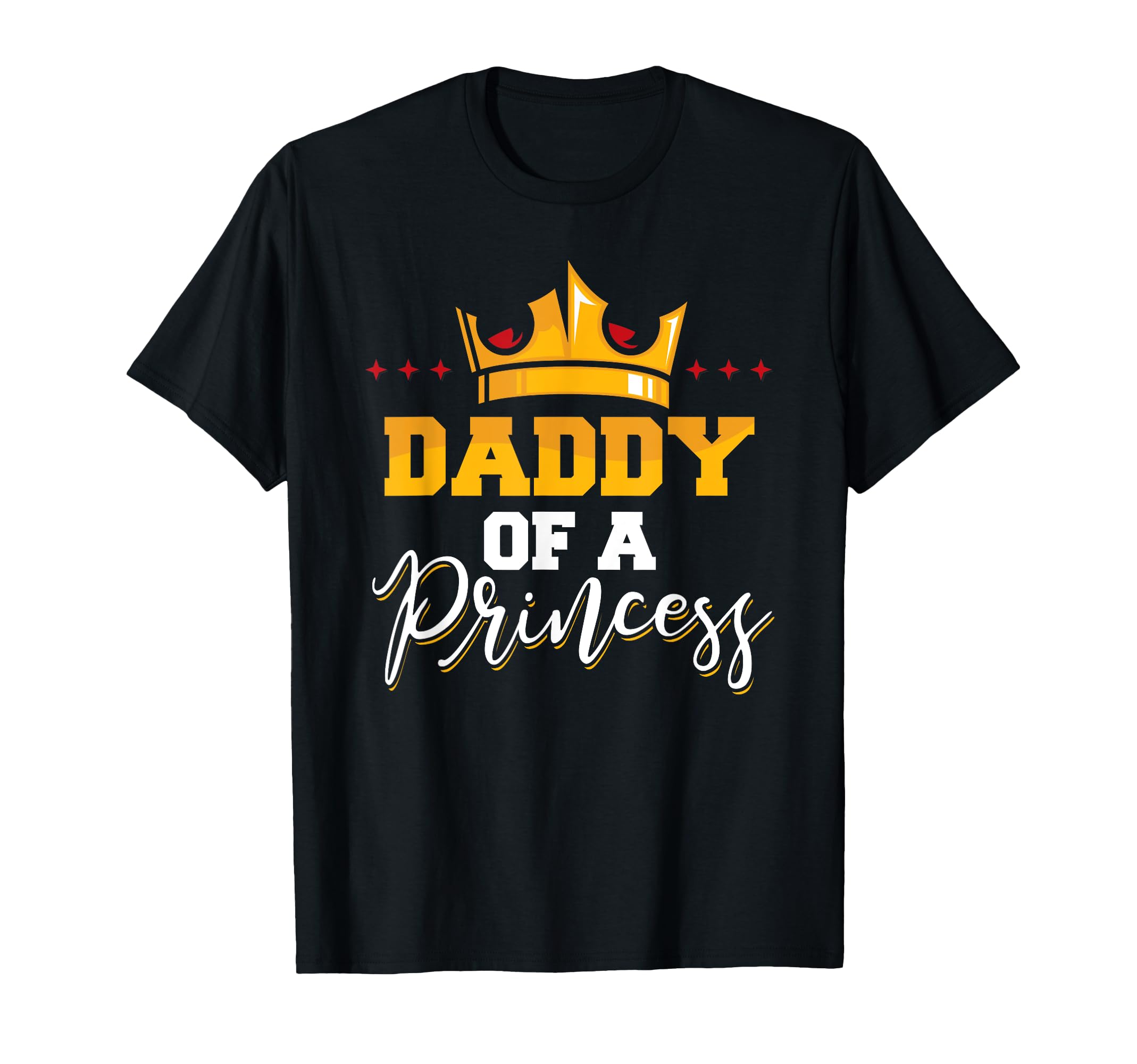 Daddy Princess Father And Daughter T-Shirt - Graphic Print Men Women - T-Shirt, Sweatshirt, Hoodie
