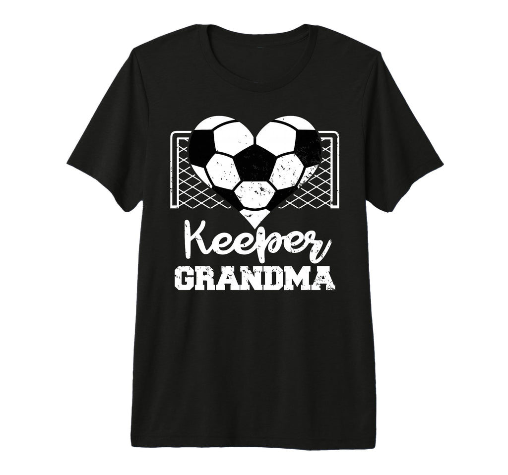 Keeper Grandma Funny Soccer T-Shirt - Streetwear Style Men Women - T-Shirt, Sweatshirt, Hoodie