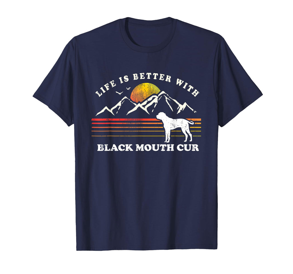 Life Better Black Mouth Cur Dog Mom Dad T-Shirt - Custom Art Print Unisex - T-Shirt, Sweatshirt, Hoodie