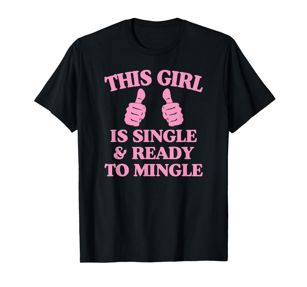Funny Single Relationship Status Joke Sweatshirt - Trendy Graphic Unisex - T-Shirt, Sweatshirt, Hoodie