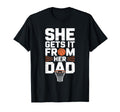 She Gets It From Her Dad Basketball T-Shirt - Unique Graphic Men Women - T-Shirt, Sweatshirt, Hoodie