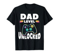 Dad Level Unlocked Video Gaming T-Shirt - Fun Novelty Design Men Women - T-Shirt, Sweatshirt, Hoodie