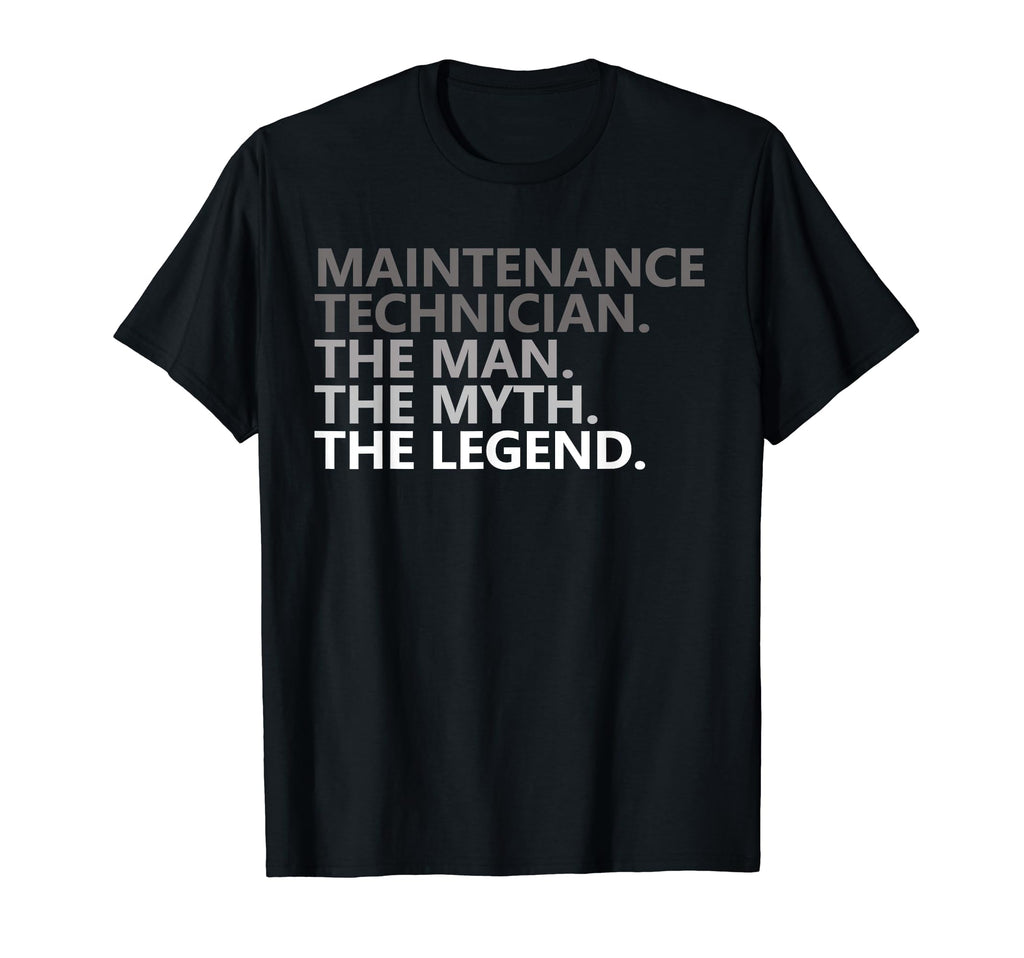 Myth Legend Maintenance Technician T-Shirt - Novelty Apparel for Adults - T-Shirt, Sweatshirt, Hoodie