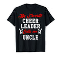 My Favorite Cheerleader Calls Me T-Shirt - Fun Novelty Design Men Women - T-Shirt, Sweatshirt, Hoodie