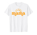 Mama Sun Birthday Sunshine First T-Shirt - Trendy Graphic Men Women - T-Shirt, Sweatshirt, Hoodie