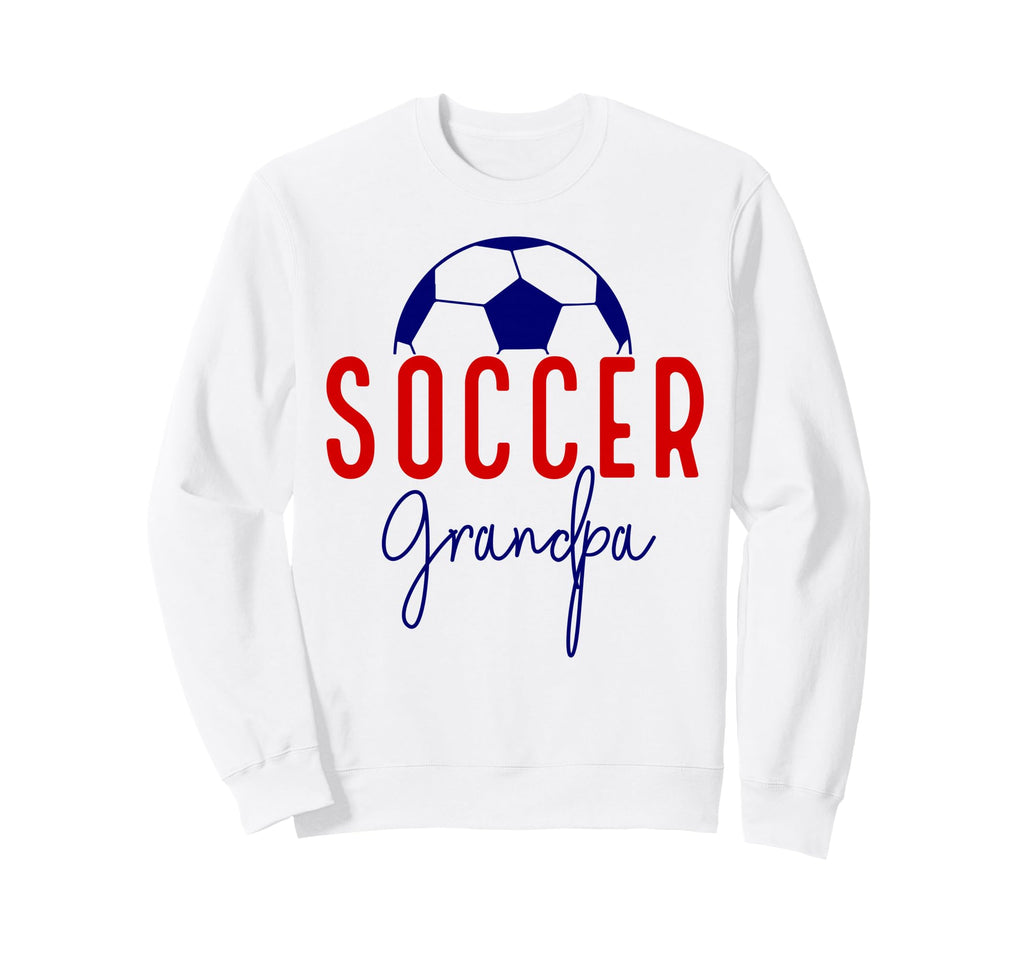 Soccer Grandpa Soccer Grandson Sweatshirt - Streetwear Style for Adults - T-Shirt, Sweatshirt, Hoodie