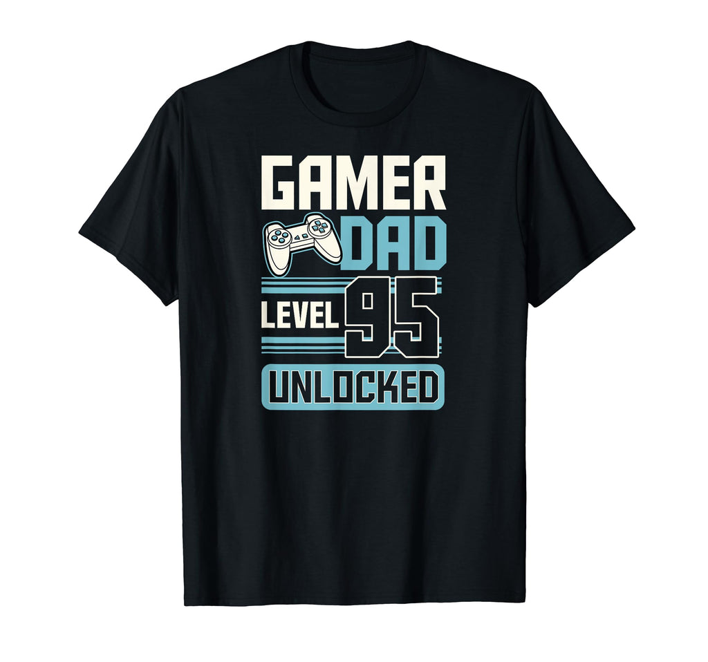 Gamer Dad Level 95 Unlocked 95Th T-Shirt - Fun Novelty Design Men Women - T-Shirt, Sweatshirt, Hoodie