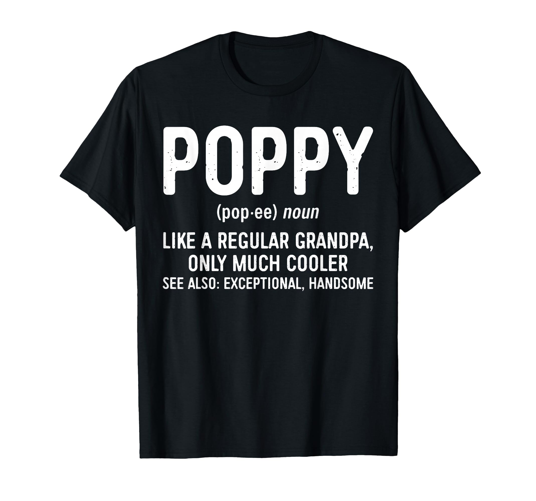 Poppy Definition Like Regular T-Shirt - Custom Art Print for Adults - T-Shirt, Sweatshirt, Hoodie