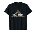 Call Daddy Parenting Ops Gamer Dads Funny T-Shirt - Graphic Print Unisex - T-Shirt, Sweatshirt, Hoodie