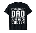 Keyboard Player Dad Musician Musical T-Shirt - Streetwear Style Unisex - T-Shirt, Sweatshirt, Hoodie