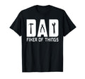 Dad Fixer All Things Funny Tools Dad T-Shirt - Graphic Print Men Women - T-Shirt, Sweatshirt, Hoodie