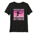 Womens Soccer Mom Regular Mom But T-Shirt - Fun Novelty Design Men Women - T-Shirt, Sweatshirt, Hoodie