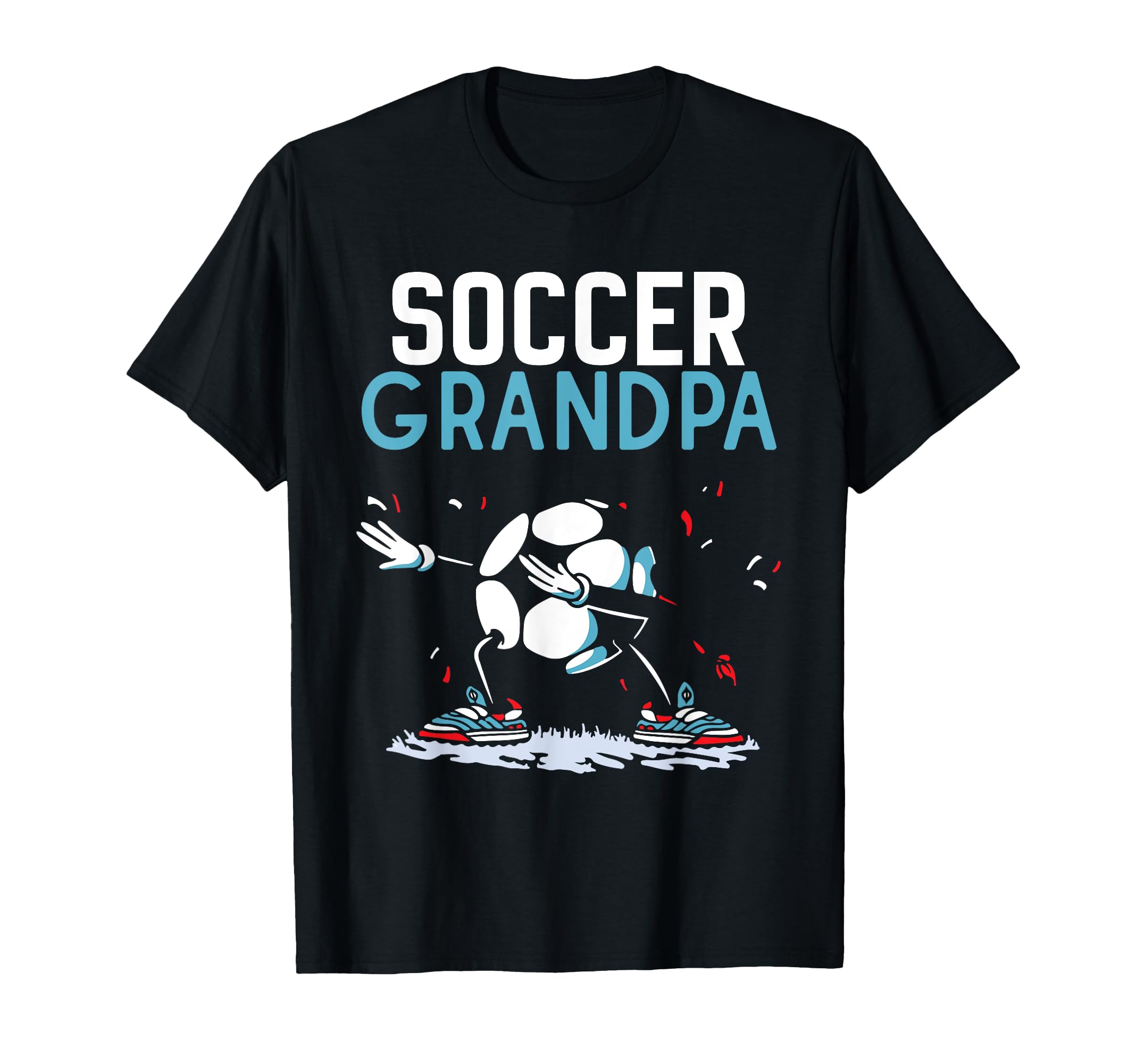 Soccer Grandpa Game Match Football T-Shirt - Novelty Apparel Men Women - T-Shirt, Sweatshirt, Hoodie