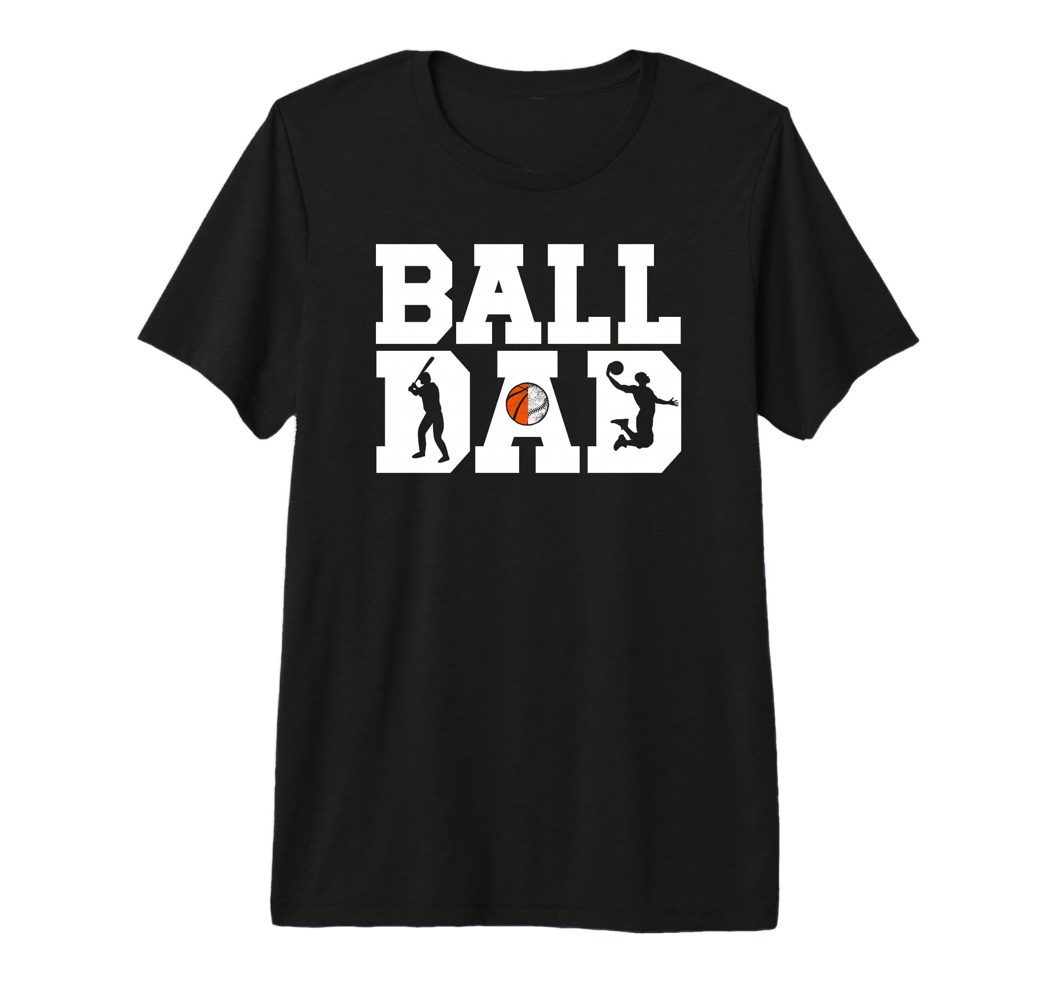 Mens Ball Dad Proud Baseball Basketball T-Shirt - Graphic Print Men Women - T-Shirt, Sweatshirt, Hoodie