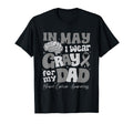 I Wear Gray My Dad Brain Cancer T-Shirt - Graphic Print Men Women - T-Shirt, Sweatshirt, Hoodie