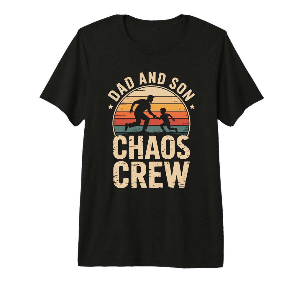 Dad And Son Chaos Crew Funny Matching T-Shirt - Graphic Print for Adults - T-Shirt, Sweatshirt, Hoodie