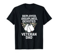 Deployed Disciplined Devoted T-Shirt - Fun Novelty Design Men Women - T-Shirt, Sweatshirt, Hoodie