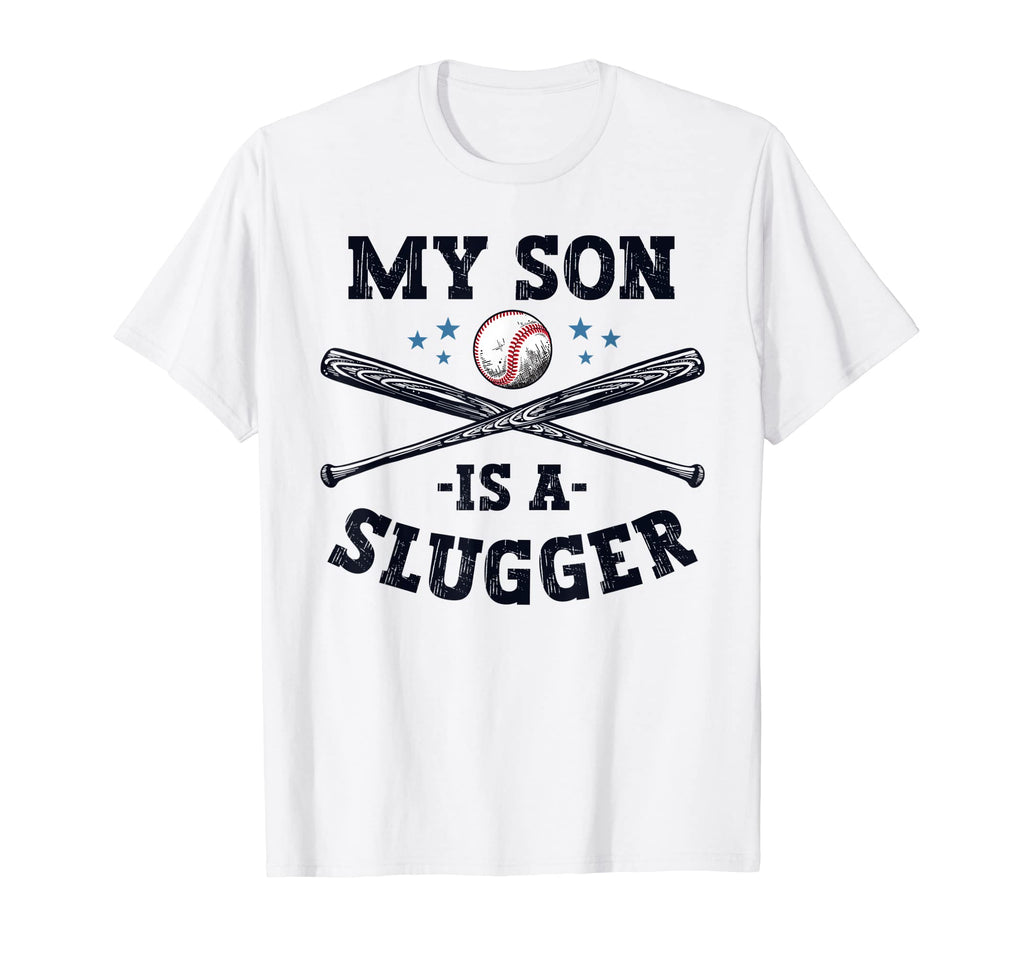 My Son Is Slugger Parents Fathers Day T-Shirt - Minimalist Print Unisex - T-Shirt, Sweatshirt, Hoodie