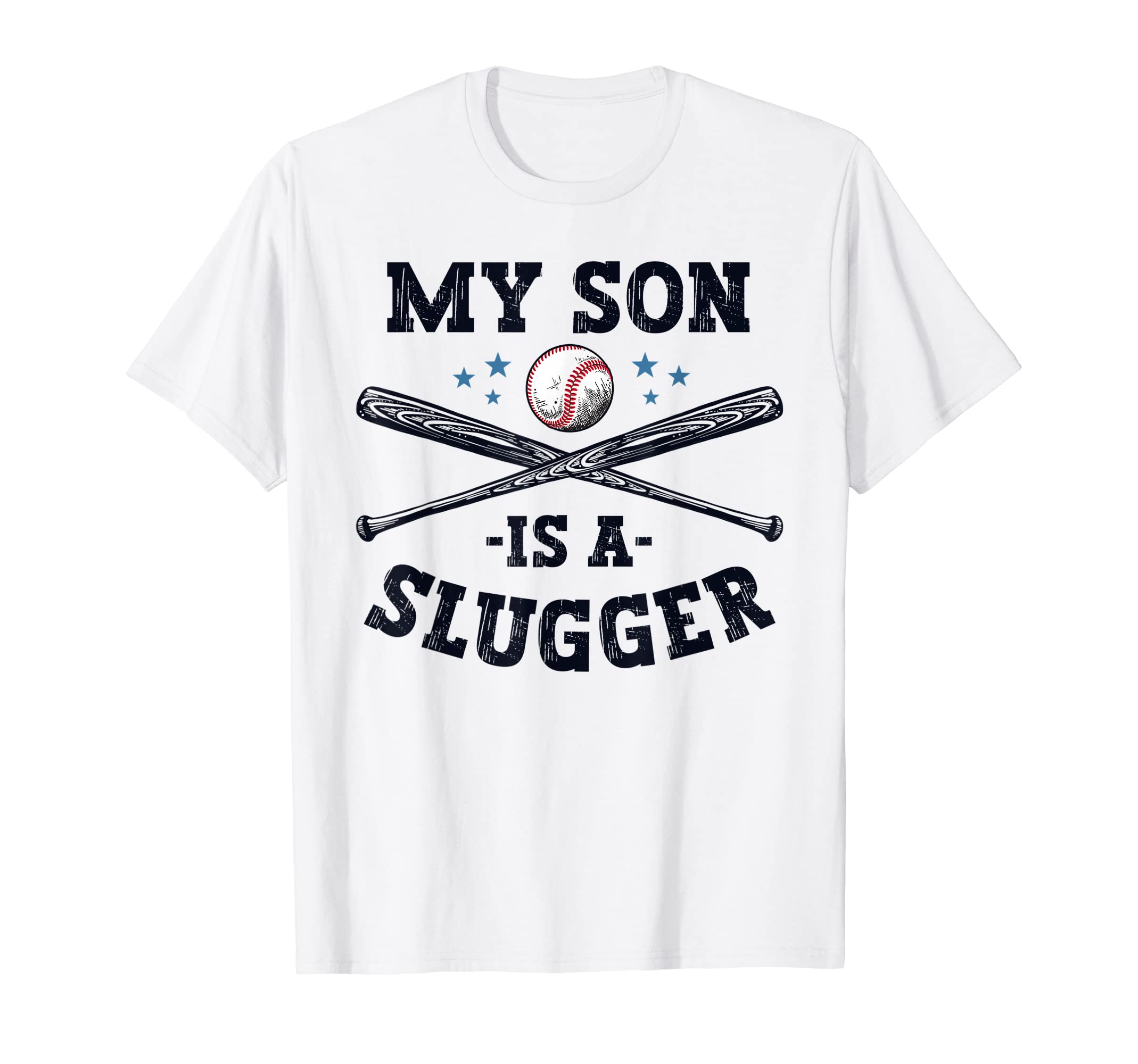 My Son Is Slugger Parents Fathers Day T-Shirt - Minimalist Print Unisex - T-Shirt, Sweatshirt, Hoodie