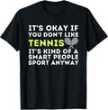 It's Ok If You Don't Like Tennis Funny Player Coach - Adult & Kids T-Shirts, Sweatshirts & Hoodies apparel design preview 1
