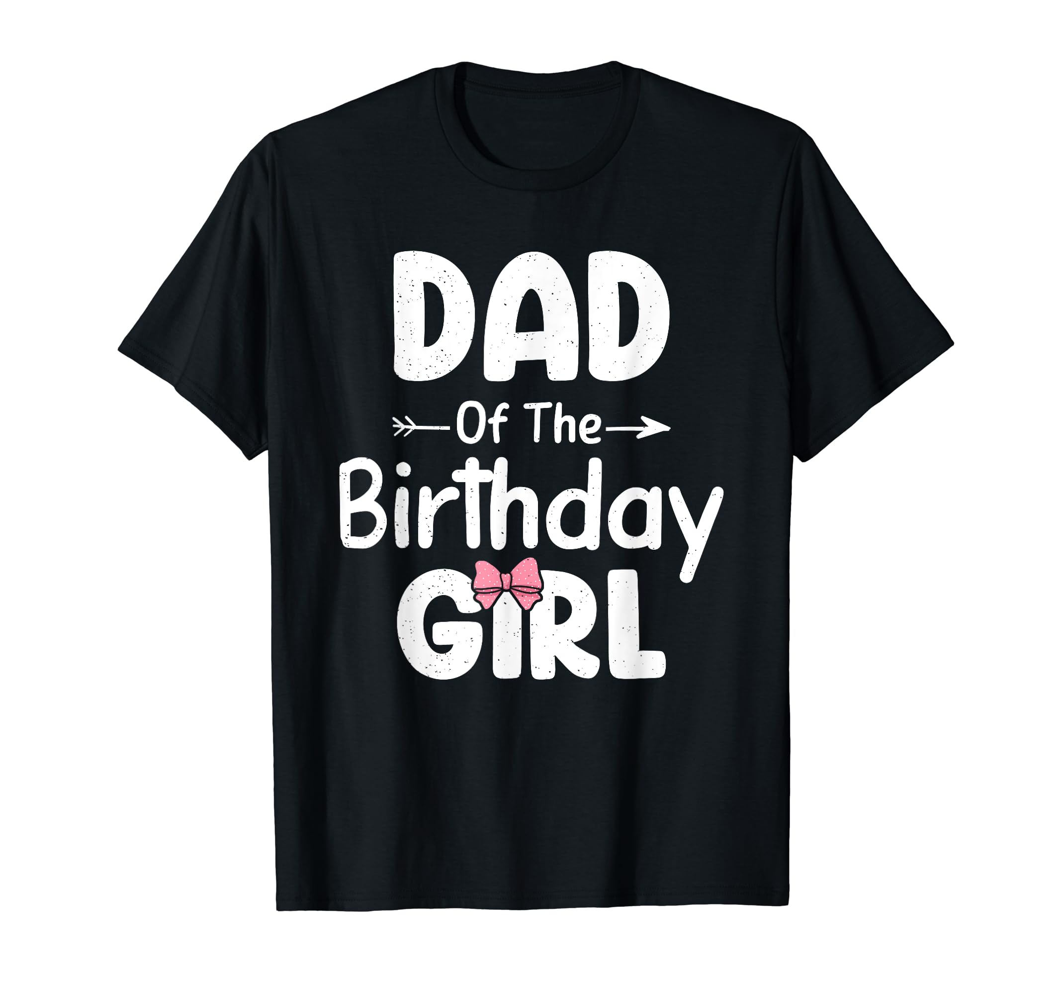 Dad Birthday Daughter Family T-Shirt - Minimalist Print for Adults - T-Shirt, Sweatshirt, Hoodie