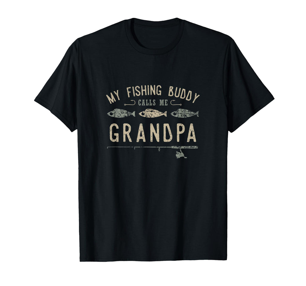 My Fishing Buddy Calls Me Grandpa T-Shirt - Aesthetic Graphic Men Women - T-Shirt, Sweatshirt, Hoodie